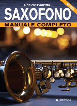 Saxofono Manuale Completo (con audio in download)