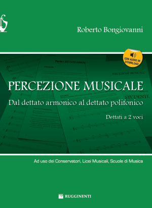 PERCEZIONE MUSICALE - Dal dettato armonico al dettato polifonico - Dettati a due voci (con audio in download)