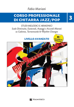 Corso Professionale di Chitarra Jazz/Pop - Vol. 3 - Livello avanzato (con audio in download)