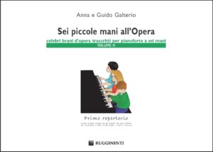Sei Piccole Mani all'Opera - Vol.2