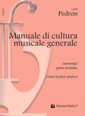 Manuale di Cultura Musicale Generale (Armonia - Parte Seconda)