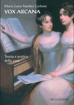 Vox Arcana - Teoria e pratica della voce