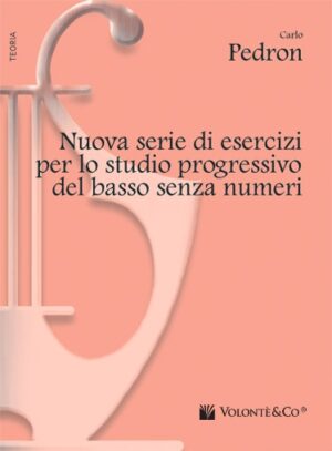 Nuova Serie di Esercizi per lo Studio Progressivo del Basso Senza Numeri