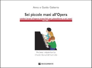 Sei Piccole Mani all'Opera - Vol.1