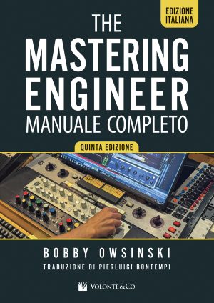 The Mastering Engineer - Ed. Italiana