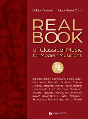 Real Book of Classical Music for Modern Musicians - Edizione Bilingue ITA-ENG