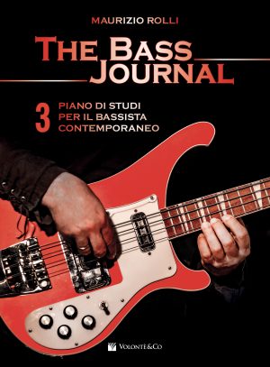The Bass Journal - Vol. 3: un Piano di Studi per il Bassista Contemporaneo