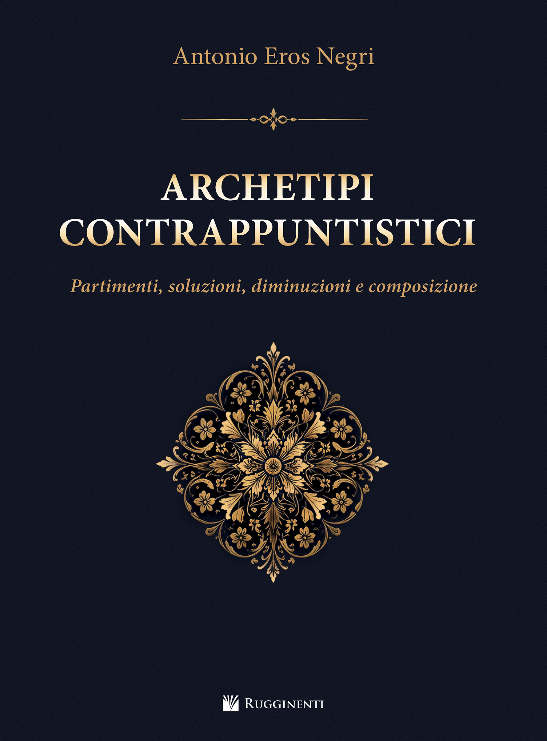 Archetipi Contrappuntistici. Partimenti, Soluzioni, Diminuzioni e Composizione